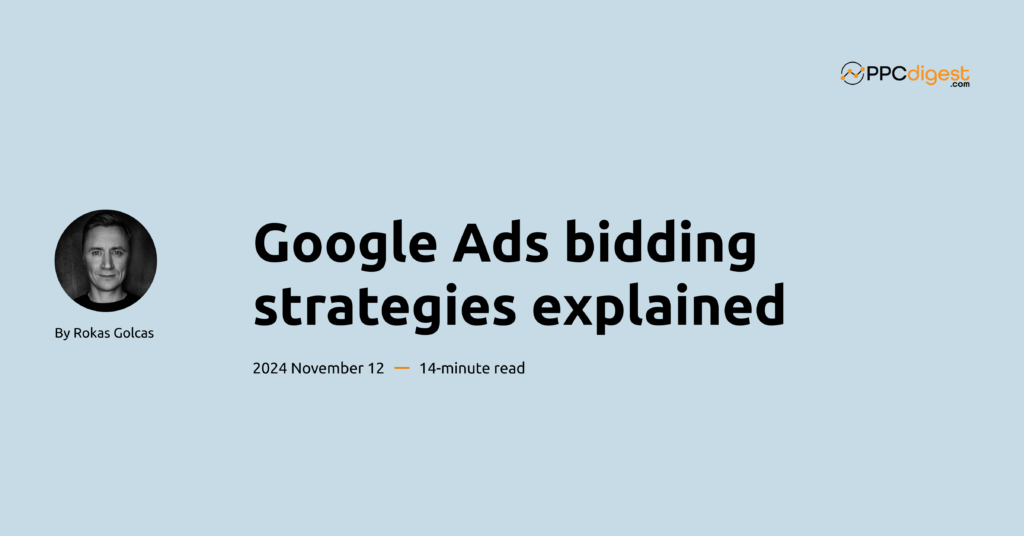 Google ads bidding strategies explained