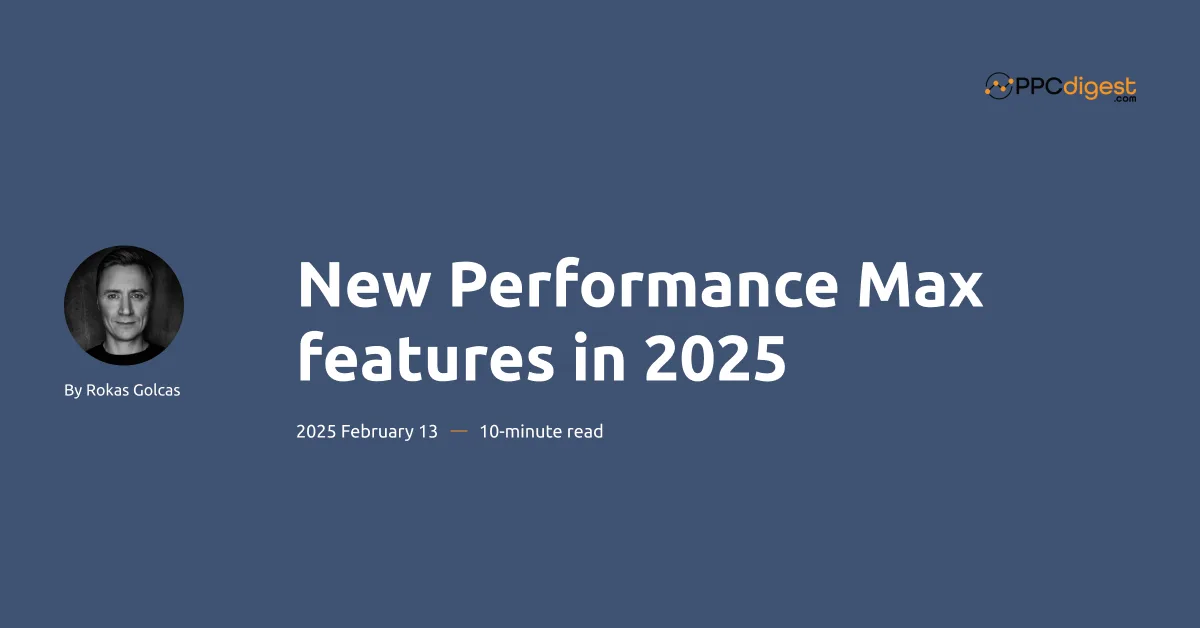 New Performance Max features